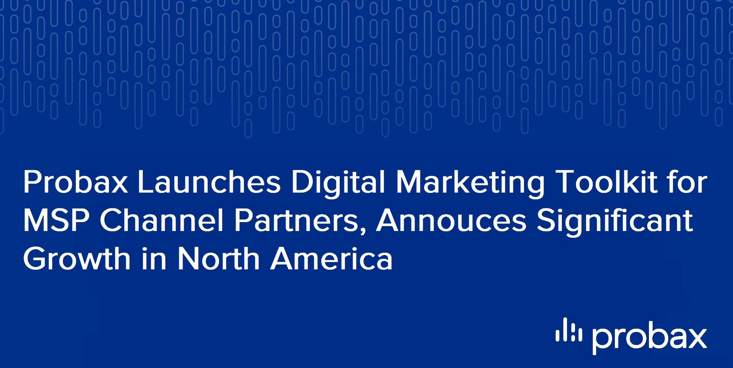 Announces Significant MSP Growth in North America-1